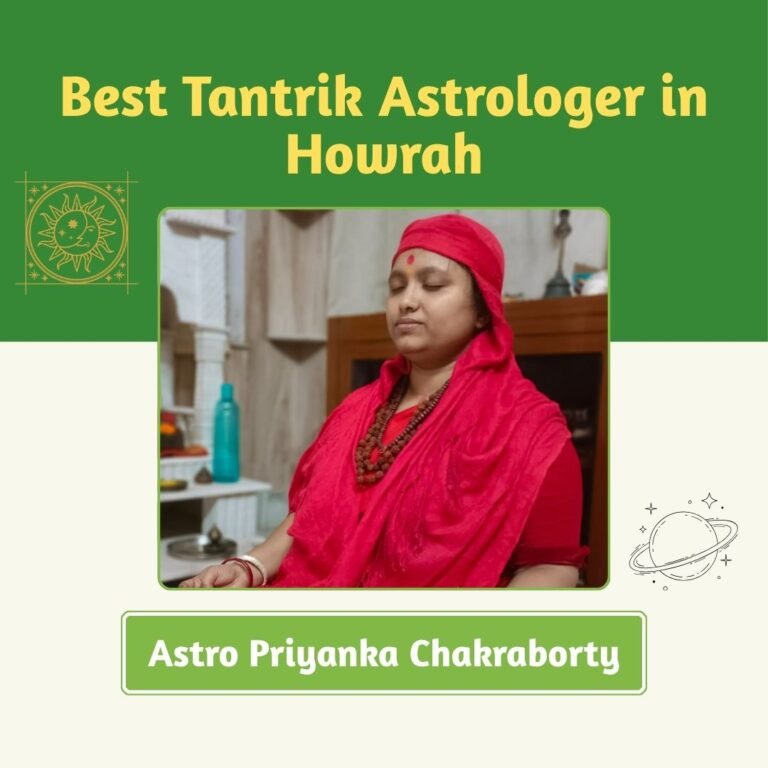 Best Tantrik Astrologer in Howrah