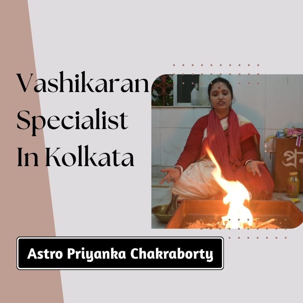 Vashikaran Specialist In Kolkata