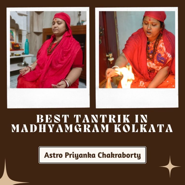 best tantrik in madhyamgram Kolkata
