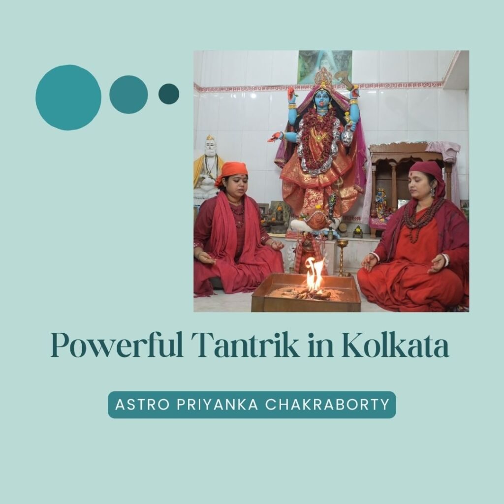 Powerful Tantrik in Kolkata
