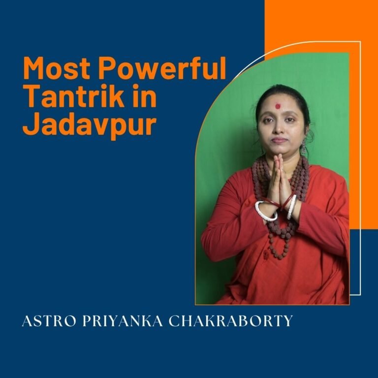 Most Powerful Tantrik in Jadavpur