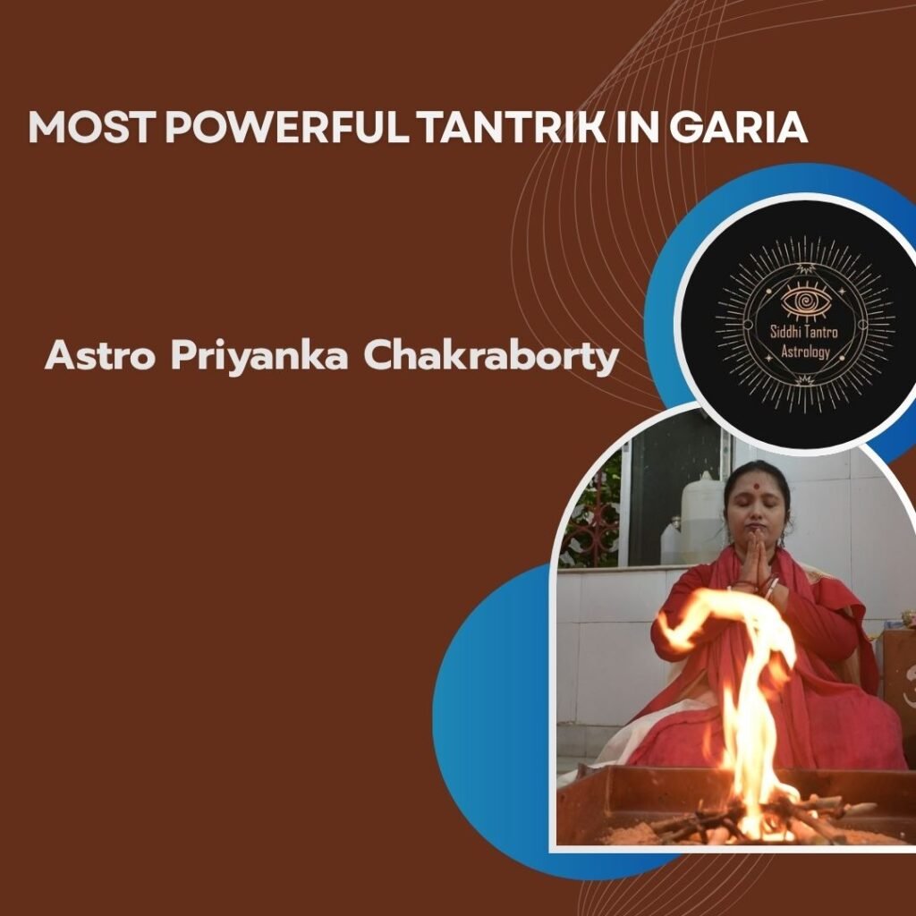 Most powerful tantrik in Garia