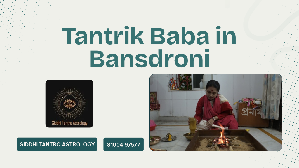Tantrik Baba in Bansdroni
