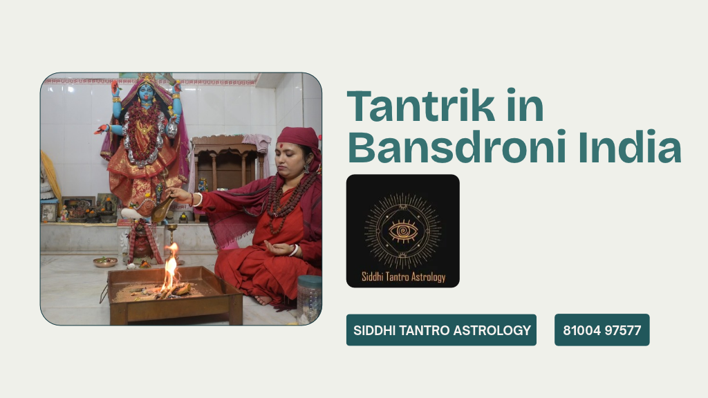 Tantrik in Bansdroni India