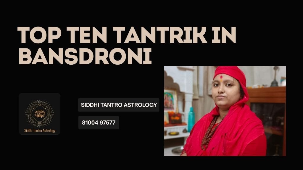 Top Ten Tantrik in Bansdroni